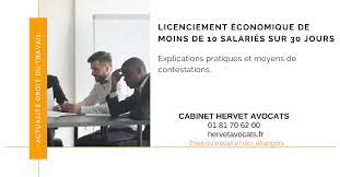 Porter plainte contre son employeur aux prud'hommes avec un avocat spécialisé droit du travail permet d'obtenir les indemnités de licenciement. Le Licenciement Collectif Pour Motif Economique De Moins De 10 Salaries Sur 30 Jours Comment Ca Marche Par Me Gregoire Hervet