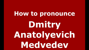 The right pronunciation of medvedev. How To Pronounce Dmitry Anatolyevich Medvedev Russian Russia Pronouncenames Com Youtube