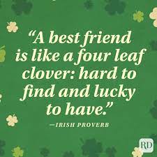 Are there four more fun words in our language? 33 Lucky St Patrick S Day Quotes Reader S Digest