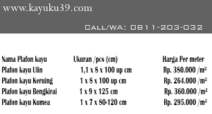 Harga kayu biasanya dihitung dalam volume meter kubik (m3) yang kayu kelas i adalah jenis kayu yang paling keras dan kuat misalnya seperti kayu ulin atau kayu besi yang sering digunakan untuk bahan rumah kayu dan. Jual Plapon Kayu Ulin Kumea Bengkirai Dan Kruing Kayuku39
