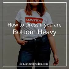 14 Best Ways to Dress If You Are Bottom Heavy
