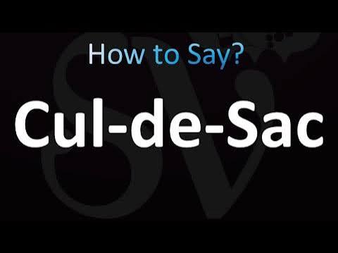 How to Pronounce Cul-de-Sac (Correctly!)