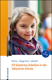 ICF-basiertes Arbeiten in der inklusiven Schule von Manfred/Kopp-Sixt  Pretis (kartoniertes Buch)