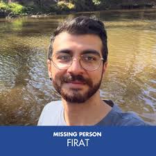 Our beloved Fırat is missing. Please circulate. Concerns abound over his  medical situation.