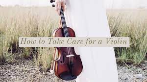 9 Awesome Tips Of How To Take Care For A Violin - Youtube