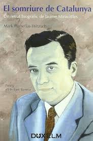 EL SOMRIURE DE CATALUNYA: Un retrat biogràfic de Jaume Miravitlles  (DUX-CAT) : Planellas-Witzsch Dörfler, Mark, Barrera, Heribert: Amazon.es:  Libros