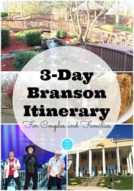 3 Day Branson Itinerary Couples And Family Friendly Branson Missouri Vacation Branson Vacation Midwest Vacations