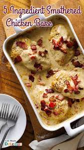 5 Ingredient Smothered Chicken Bake Recipe Smothered Chicken Baked Chicken Baked Chicken Recipes