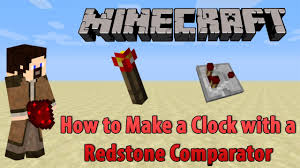 Redstone comparators have three ports, with two being for input, the third for output. Minecraft How To Make A Clock With A Redstone Comparator Youtube