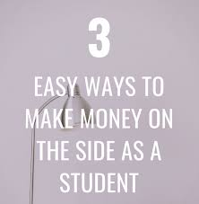 Check spelling or type a new query. 3 Easy Ways To Make Money On The Side For Students