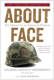 Doing an about face(book) for bing's reviews. About Face Odyssey Of An American Warrior By David H Hackworth