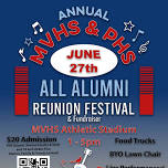 MVHS & PHS All Alumni Reunion & Festival