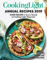 Cooking Light Annual Recipes 2019 Ebook Cooking Light Magazine Cooking Light Recipes Cooking Recipes