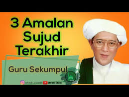 Check spelling or type a new query. 3 Amalan Sujud Terakhir Guru Sekumpul Litetube