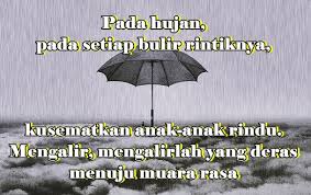 Kumpulan Ucapan Kata Kata Hujan Cinta Romantis Galau Kangen Kata Bijak Kata Kata Wisata Dan Kuliner