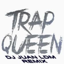 Am dm i hit the strip with my trap queen cause all we know is bands. Dj Juan Ldm Fetty Wap Trap Queen Dj Juan Ldm Latin Remix Spinnin Records
