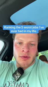 I've worked a whole lot of jobs in my life, but these were most defini...