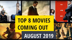Here you can watch official and fan made movie trailers. August 2019 Movies Top 8 Movies Coming Out August 2019 In Theaters Movie Insider Youtube