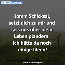 — eine sammlung der besten sprüche & zitate (283) zum thema schicksal. Die Besten 5 Schicksal Spruche Auf Istdaslustig De