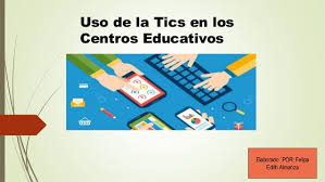 Uso de la Tics en la Administración Educativa.pptx