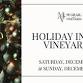 Holiday in the Vineyarda at McGrail event in Livermore, CA