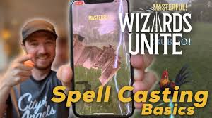 The Basics Of Spell Casting In Wizards Unite Youtube