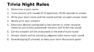 These rules are taught to a young. Trivia Night Rules 1 2 3 4 5