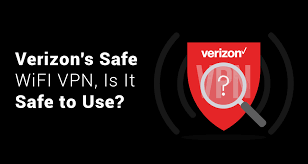 What Is Verizon S Safe Wi Fi Vpn And Is It Safe To Use