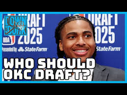 Who should OKC take in the NBA Draft?