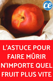 L Astuce Pour Faire Murir N Importe Quel Fruit Plus Vite Trucs Et Astuces Cuisine Fruit Astuces