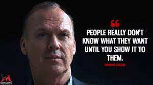 Join our mailing list to receive new ways to improve your language learning in your inbox! People Really Don T Know What They Want Until You Show It To Them Magicalquote