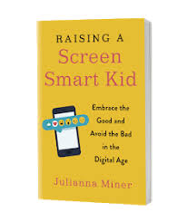 Rants From Mommyland Buy My Book Raising A Screen Smart Kid Smart Kids Empowering Books Books