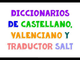 Para mayores informes te in. Explicacion Diccionarios De Castellano Valenciano Y El Traductor Salt Youtube