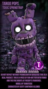 Tango Pops Toxic Springtrap Fivenightsatfreddys Fnaf Pop Pop Toys