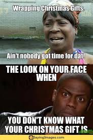 24 Christmas Gift Memes You Definitely Need To See This Year Sayingimages Com Christmas Gifts Christmas Humor Memes