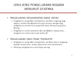 Pembelanjaan negara terdiri atas pengeluaran rutin dan pengeluaran pembangunan. Pengeluaran Negara Endri Sanopaka S Sos Stisipol Raja