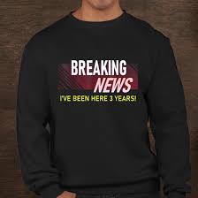 Work anniversary images for employees. 3 Year Work Anniversary 3rd Employee Appreciation Meme Funny Shirt
