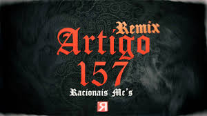 You can experience the version for other. Racionais Mc S Artigo 157 Remix Oficial Youtube