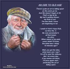 An Ode To Old Age Old Age Best Poems Great Jokes