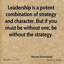 Norman Schwarzkopf Leadership Quotes Quotehd