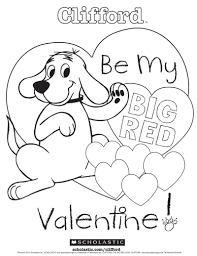 Valentine's day is a wonderful holiday that's all about celebrating every kind of love. Clifford S My Big Red Valentine Coloring Sheet Worksheets Printables Scholastic Parents