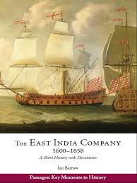 East India Company: 1600-1858 History ...