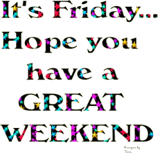 Have a great weekend, and i'll see you first thing monday. Es Sabado Espero Tengas Un Gran Fin De Semana God Morgon Fredag Rolig Fredag Citat Om Lycka