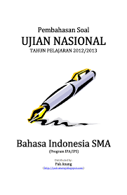 Berbagi Dan Belajar Pembahasan Soal Un Bahasa Indonesia Sma 2013