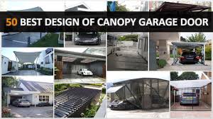 Check spelling or type a new query. 50 Best Design Of Canopy Garage Door Deconatic Youtube