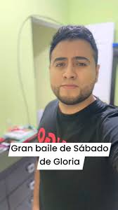 GRAN BAILE DE SÁBADO DE GLORIA ⚡️