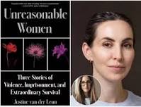 Justine van der Leun, UNREASONABLE WOMEN