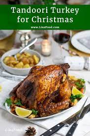 Tandoori Turkey Recipe And Video Smoked In Your Regular Home Oven Recipe Turkey Recipes Recipes Best Dinner Recipes