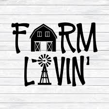 Download Farm Livin Svg Farmer Farm Svg Barn Windmill Dxf Eps Png Svg Files For Silhouette Cricut Iron On Wood Sign Decal Tea Towel Cricut Projects Vinyl Cricut Sign Stencils