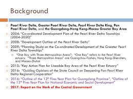 Development Plan Of Guangdong Hk Macau Greater Bay Area Ppt Download